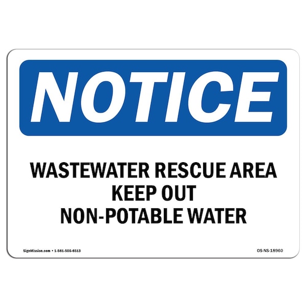 Sign, 3.5" H, 5" W, Wastewater Reuse Area Keep Out Non-Potable Water Sign, Landscape, 10PK